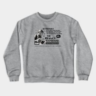 The Devil's Playground - Promo 10 Crewneck Sweatshirt